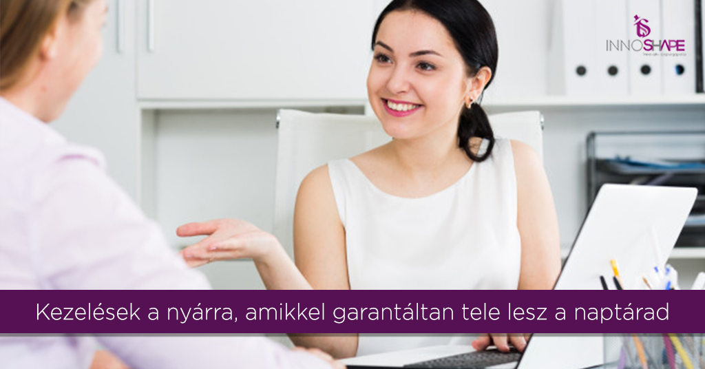 Kezelések a nyárra, amikkel garantáltan tele lesz a naptárad