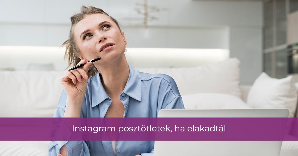 Instagram posztötletek, ha elakadtál
